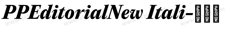 PPEditorialNew Itali字体转换